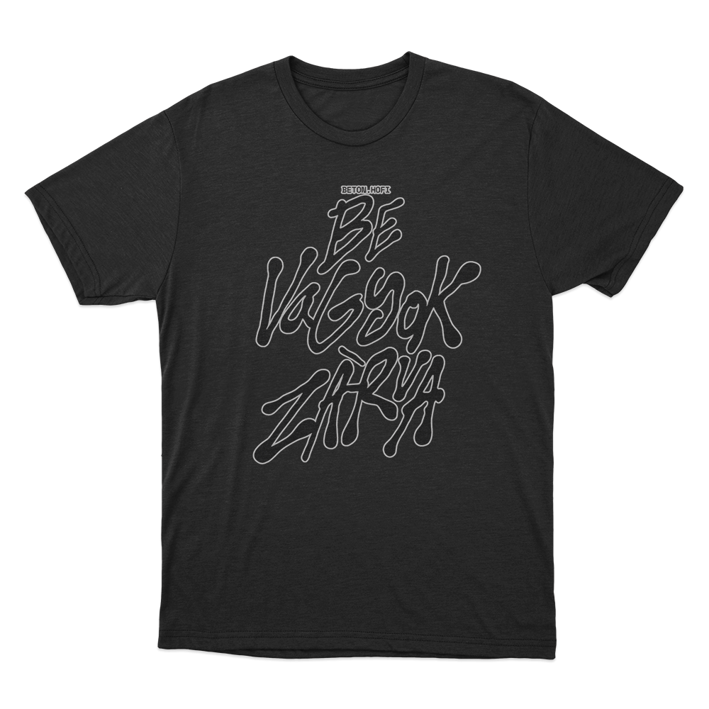 BE VAGYOK ZARVA Unisex T Shirt Black BE VAGYOK ZARVA Unisex T Shirt Black