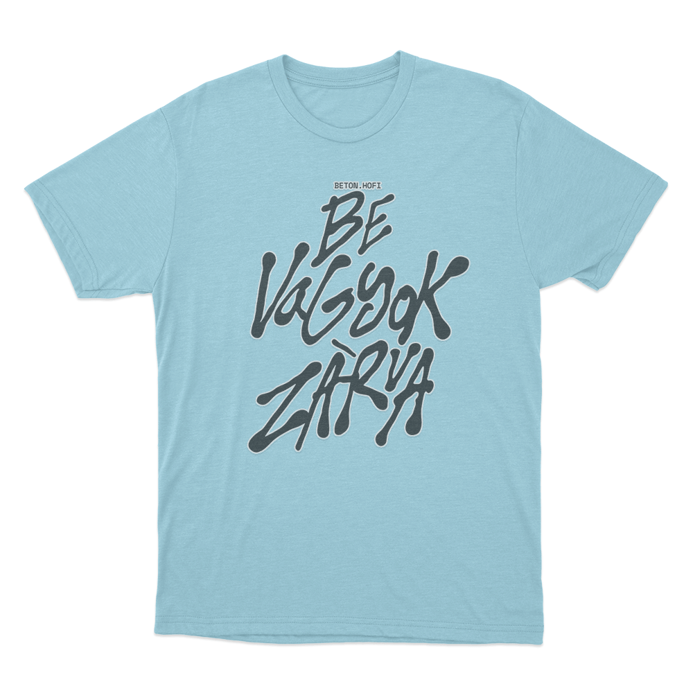 BE VAGYOK ZARVA Unisex T Shirt Sky Blue BE VAGYOK ZARVA Unisex T Shirt Sky Blue